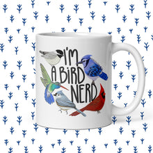Load image into Gallery viewer, I'm A Bird Nerd 11 oz Coffee Mug