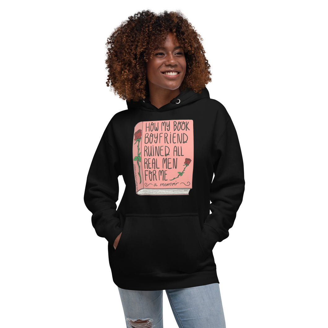 How My Book Boyfriend Ruined all Men for Me Hoodie - more colors available