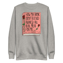 Load image into Gallery viewer, How my book boyfriend ruined all men for me (a memoir) Crewneck Sweatshirt - more colors available