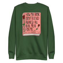 Load image into Gallery viewer, How my book boyfriend ruined all men for me (a memoir) Crewneck Sweatshirt - more colors available