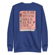 Load image into Gallery viewer, How my book boyfriend ruined all men for me (a memoir) Crewneck Sweatshirt - more colors available