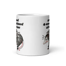 Load image into Gallery viewer, Stressed & Overwhelmed all the time possum mug