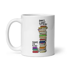 Load image into Gallery viewer, Books I've Read vs Books I Want To Read Bookish Mug