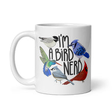 Load image into Gallery viewer, I'm A Bird Nerd 11 oz Coffee Mug