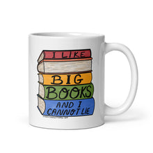 Load image into Gallery viewer, I Like Big Books And I Cannot Lie Coffee Mug