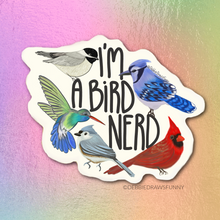 Load image into Gallery viewer, I'm A Bird Nerd sticker, Bird Lover sticker, bird watcher gift