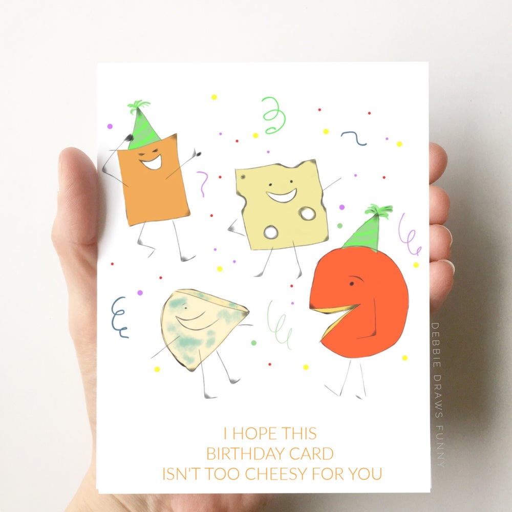 Cheesy Birthday Card, Cheesy Pun Card, Dad Jokes Birthday Card