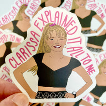 Load image into Gallery viewer, Clarissa Explained it All to Me Fan Art Vinyl Sticker