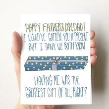 Load image into Gallery viewer, Greatest Gift of All Father's Day Card