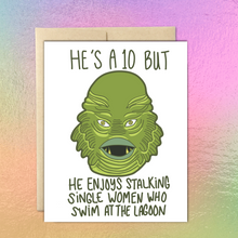 Load image into Gallery viewer, He's a 10 Creature from the Black Lagoon Love & Friendship Card, Everyday Card