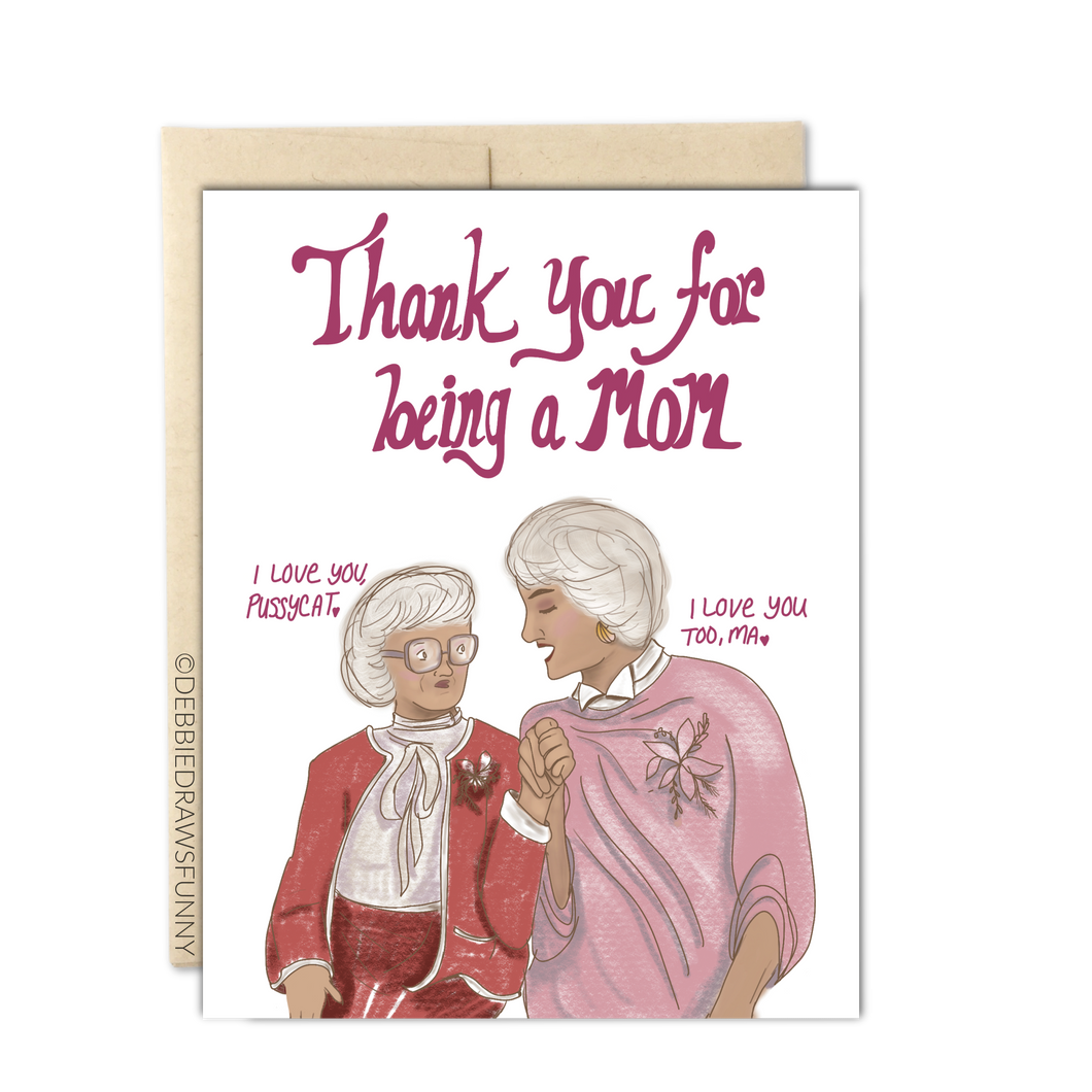 Thank You for Being a Mom - Mother's Day Card - Dorothy and Sofia