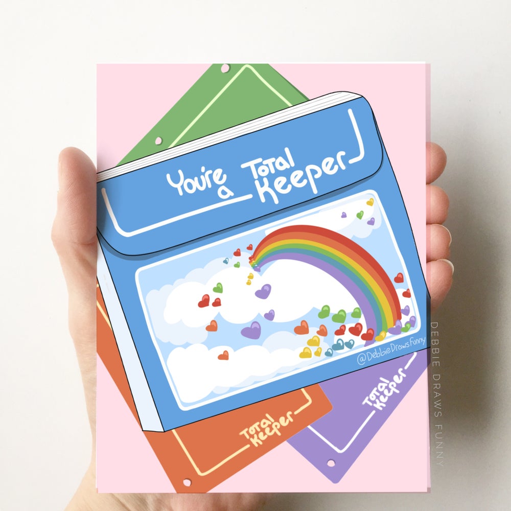 You're a Total Keeper Love & Friendship Card