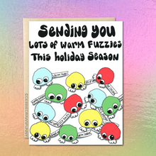 Load image into Gallery viewer, Sending you all the Warm Fuzzies