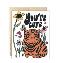 Load image into Gallery viewer, You're Cute Tiger Love & Friendship Card