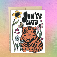 Load image into Gallery viewer, You're Cute Tiger Love & Friendship Card