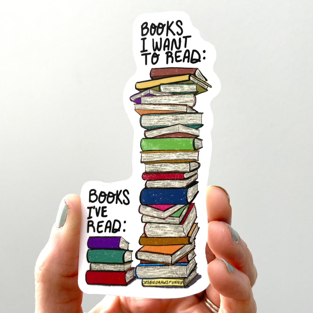 Books I've Read vs my TBR Book Lovers Sticker - Bookish Gifts