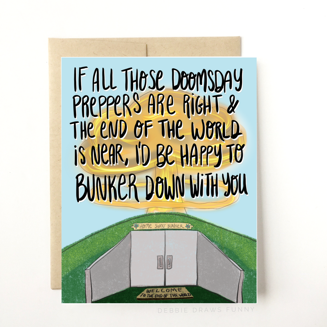 NEW! I'd Bunker Down With You Love & Friendship, Anniversary, Valentines Day, Love Card