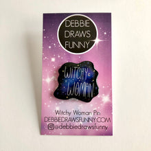 Load image into Gallery viewer, Witchy Woman Pin - Magick Pin - Witch Accessories

