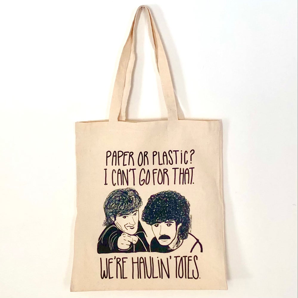 Haulin' Totes™ Funny Pop Culture Organic Cotton Tote Bag