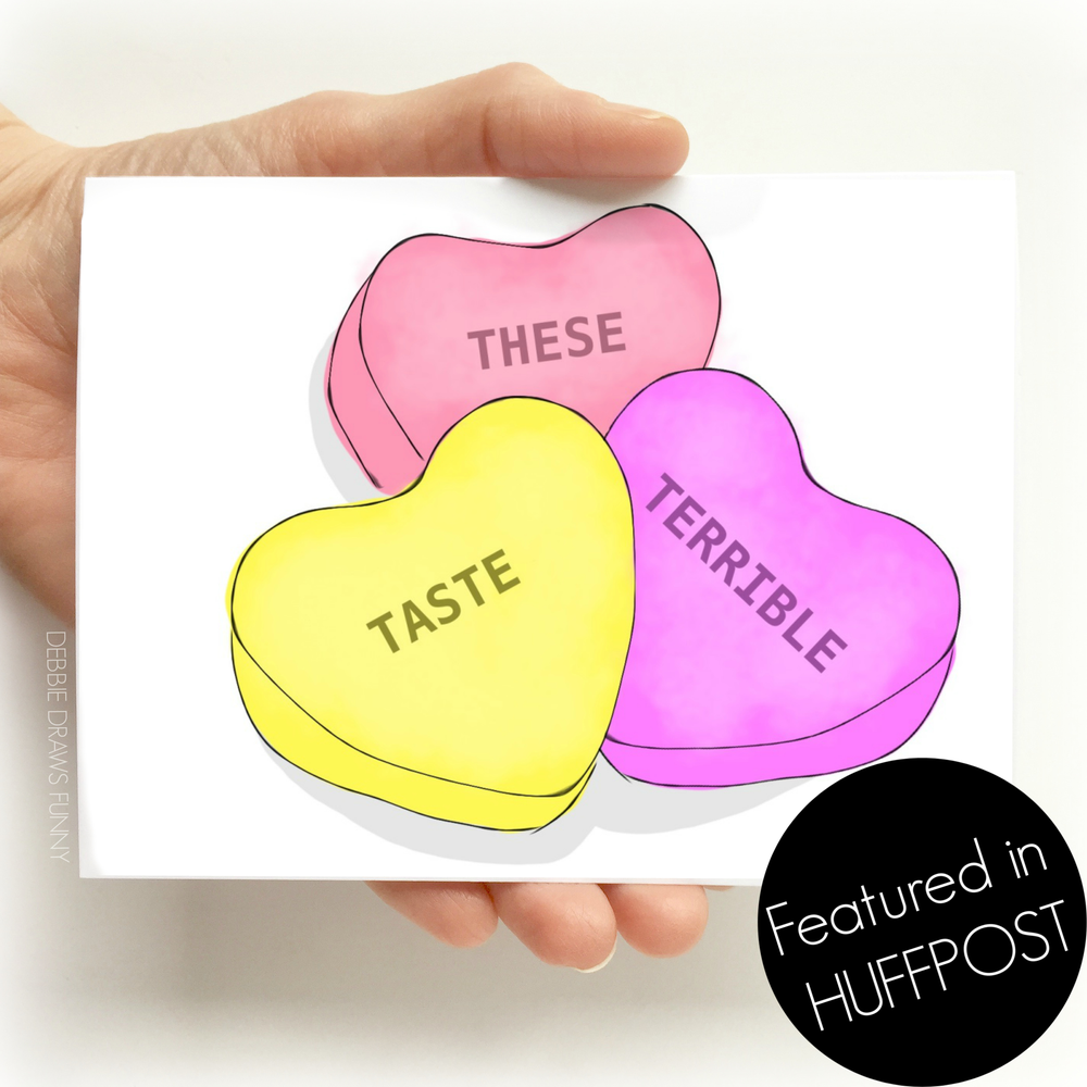 These Taste Terrible Heart Candies Valentine Card as seen in Huffington Post