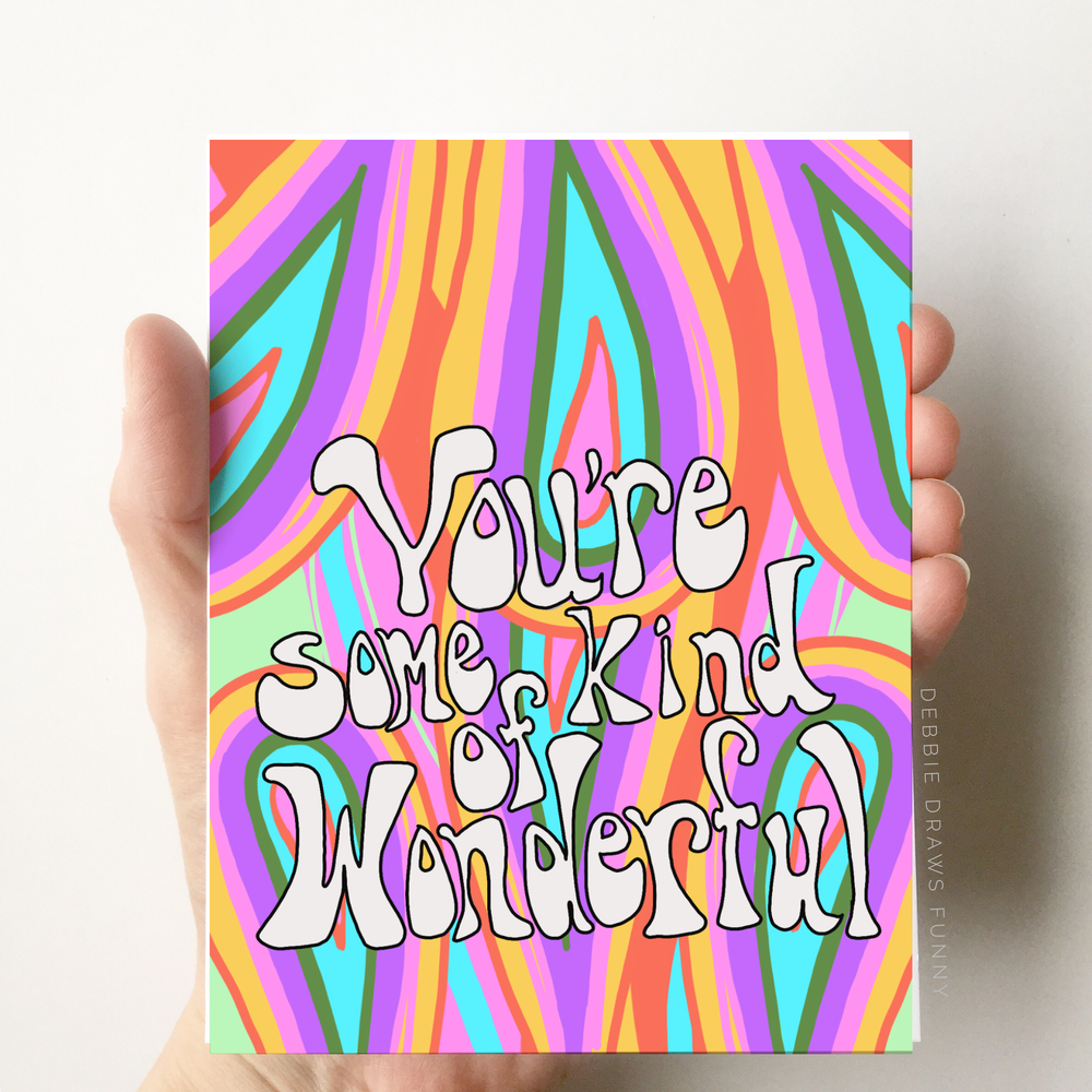 You're Some Kind Of Wonderful Card, Friendship Card, Anniversary Card, Love Card