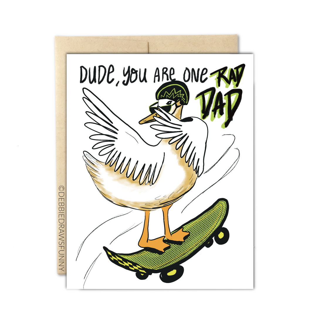 Dude. You are one rad dad - Father's Day Card