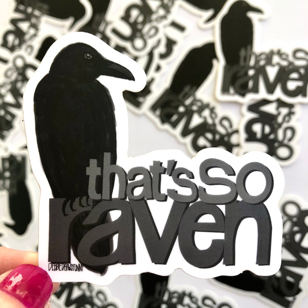 So Raven Parody Pun Funny Vinyl Sticker