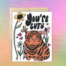 Load image into Gallery viewer, You&#39;re Cute Tiger Love &amp; Friendship Card
