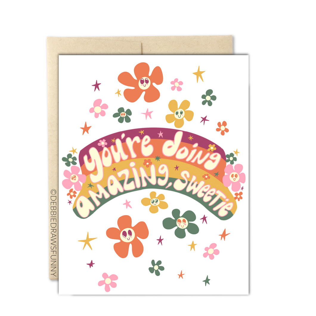 You're Doing Amazing - Encouragement Card, Love & Friendship Card
